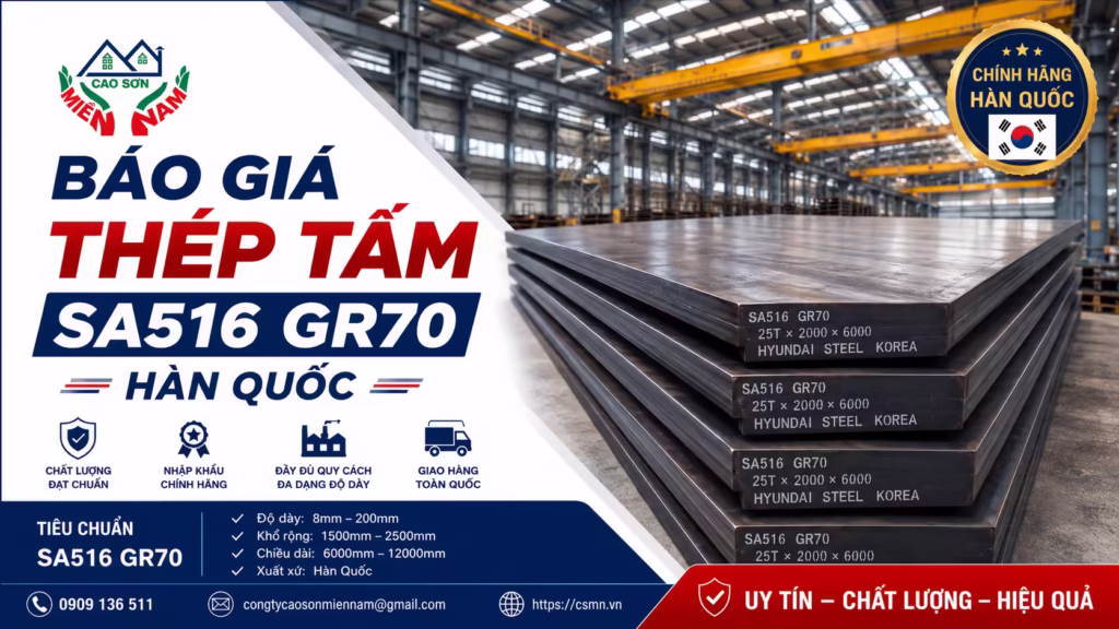 Báo Giá Thép Tấm SA516 GR70 Hàn Quốc