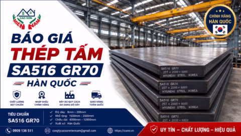 Báo Giá Thép Tấm SA516 GR70 Hàn Quốc