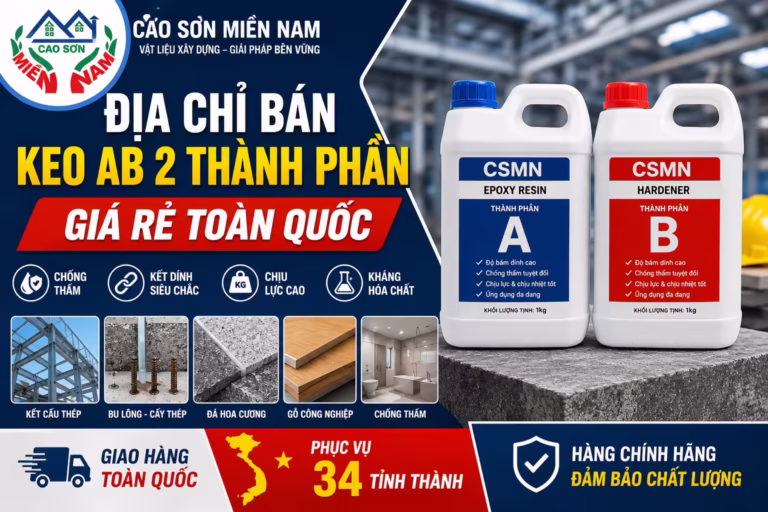 Địa chỉ bán keo AB 2 thành phần giá rẻ toàn quốc - Cao Sơn Miền Nam cung cấp keo Epoxy AB chịu lực cao, chống thấm, giao hàng 34 tỉnh thành